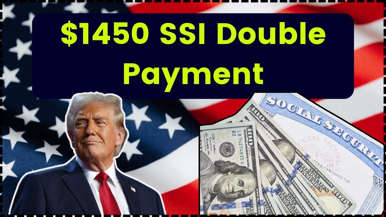 $1450 SSI Double Payment In October 2025