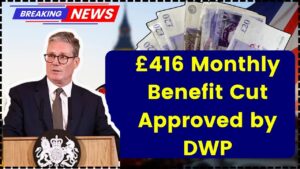 £416 Monthly Benefit Cut Approved by DWP