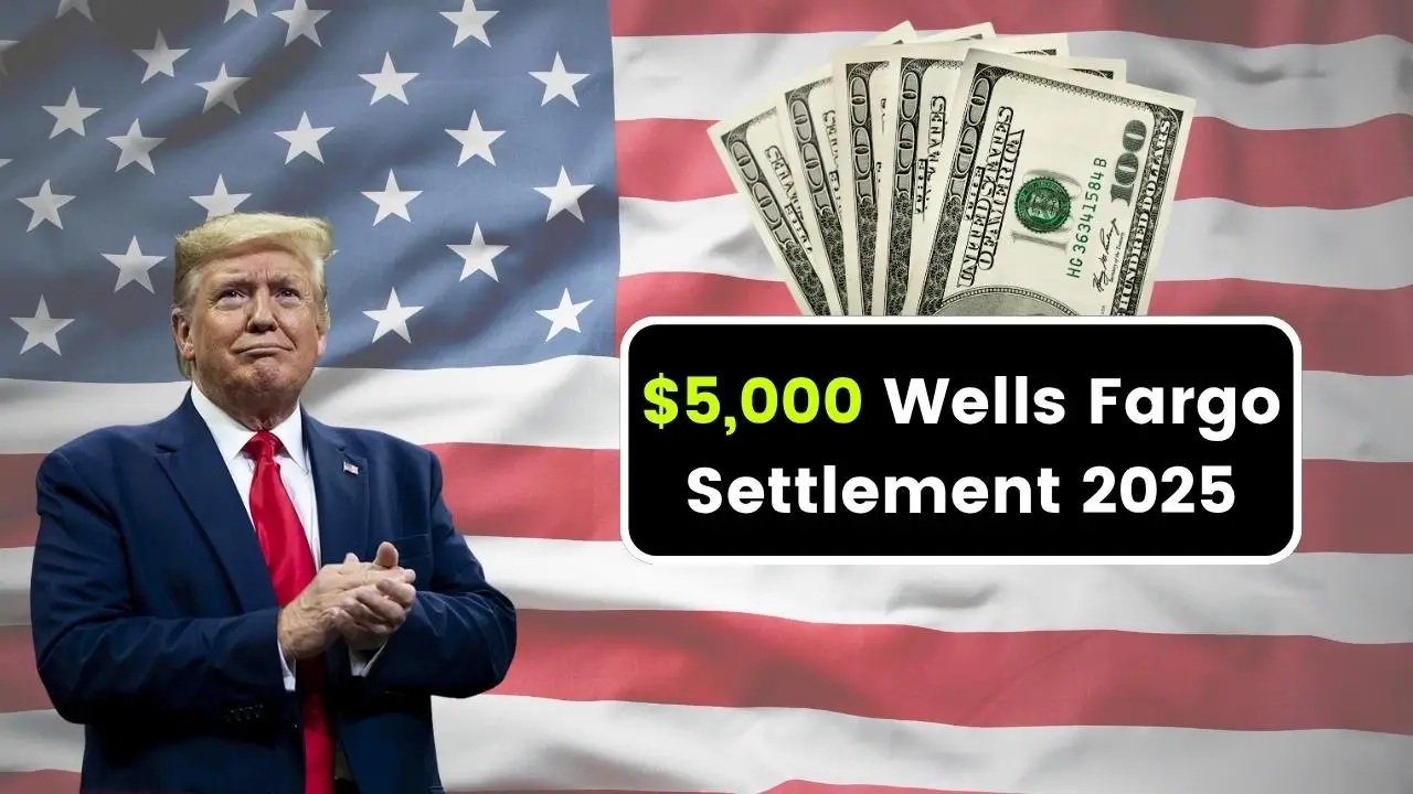 $5,000 Wells Fargo Settlement 2025