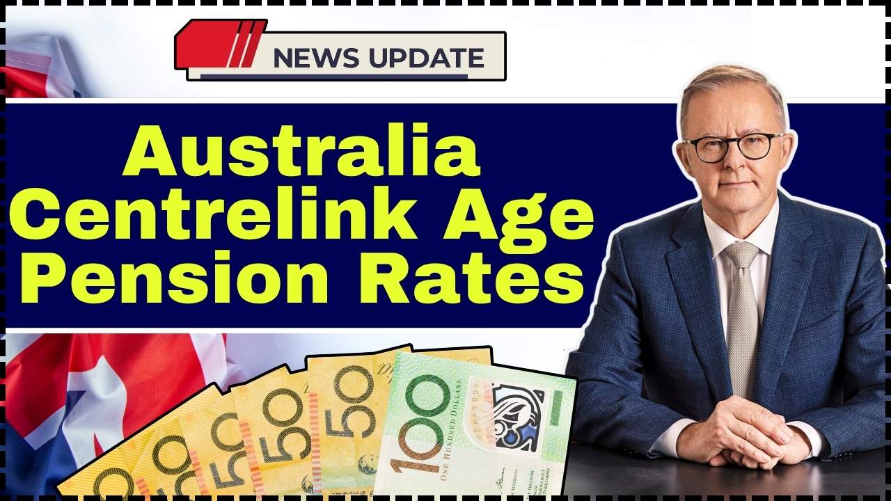 Australia Centrelink Age Pension Rates