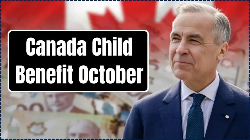Canada Child Benefit October 2025: Apply NOW to Get Paid – Here’s How Much You Could Get! 1 Canada Child Benefit October 2025