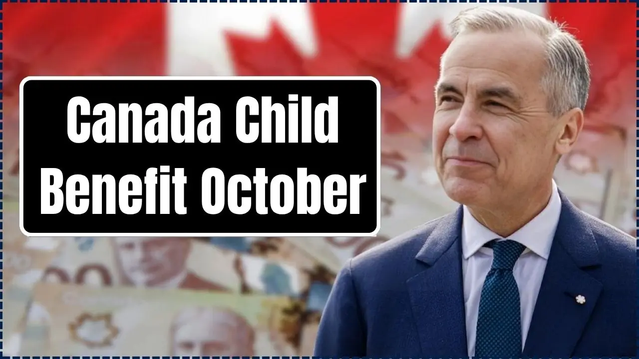 Canada Child Benefit October 2025
