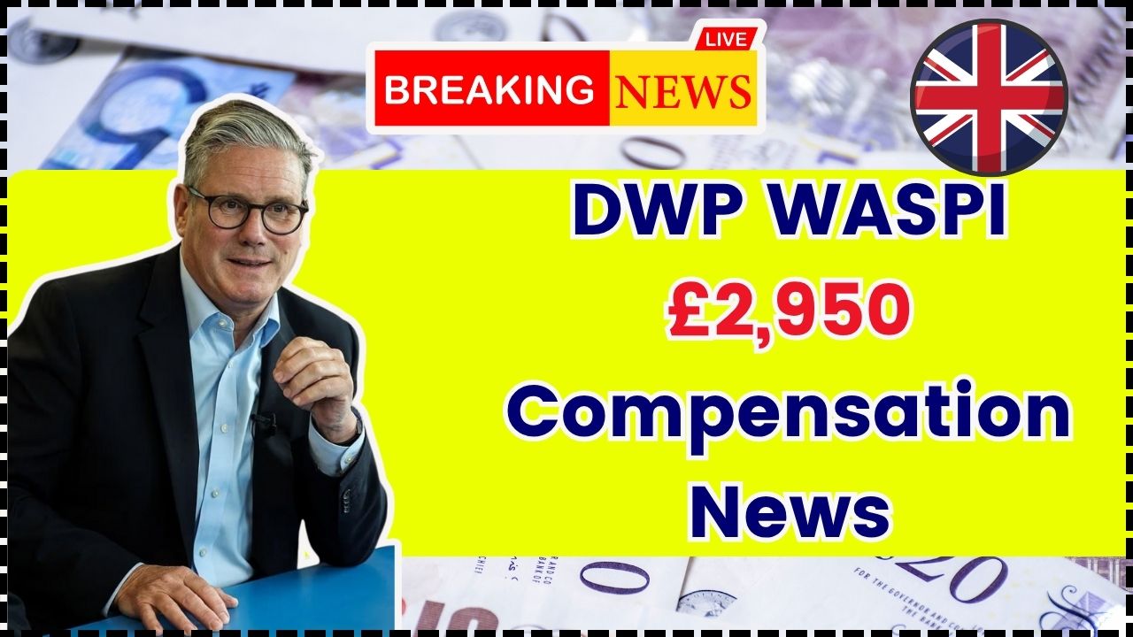 DWP WASPI £2,950 Compensation News