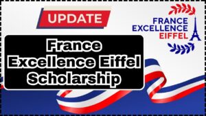 France Excellence Eiffel Scholarship