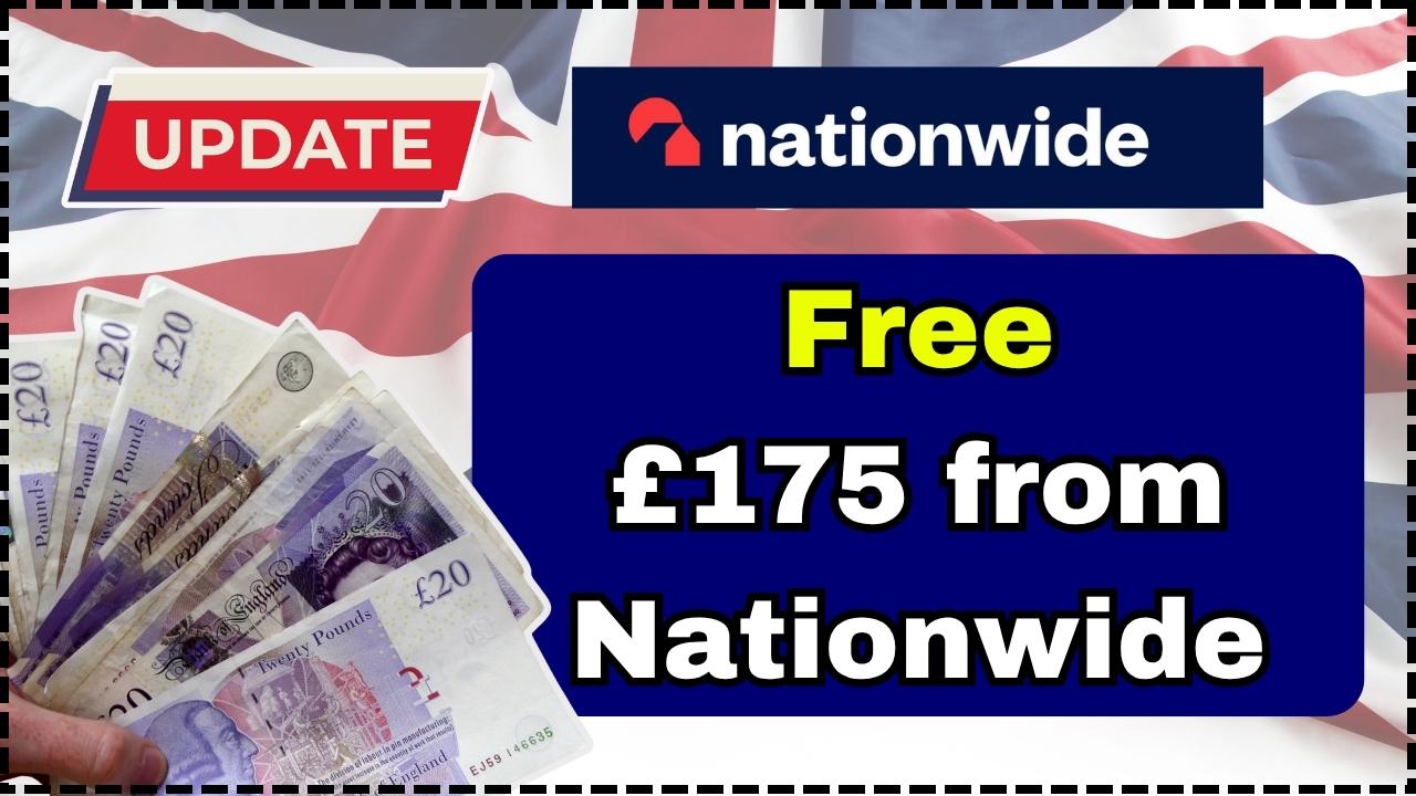 Free £175 from Nationwide