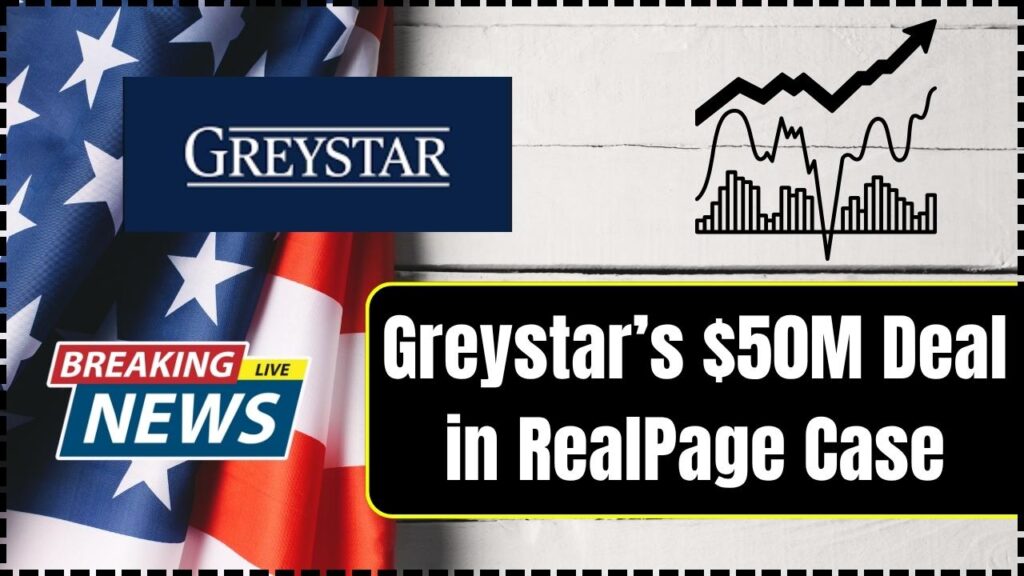Greystar’s $50M Deal in RealPage Case Could Disrupt the Entire U.S. Rental Market 1 Greystar’s $50M Deal in RealPage Case