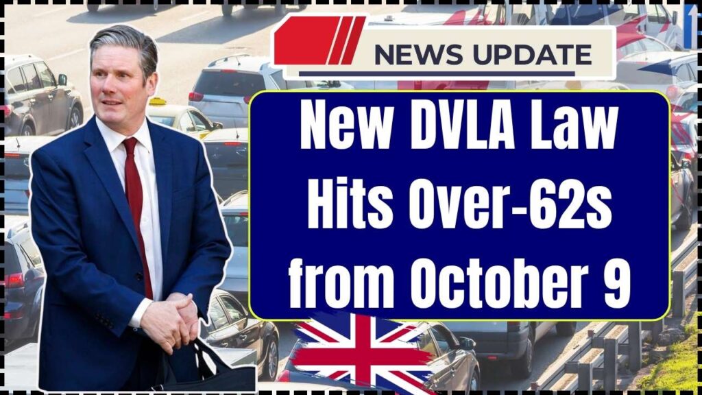 New DVLA Law Hits Over-62s from October 9: What Every Older UK Driver Must Know Now 1 New DVLA Law Hits Over-62s from October 9