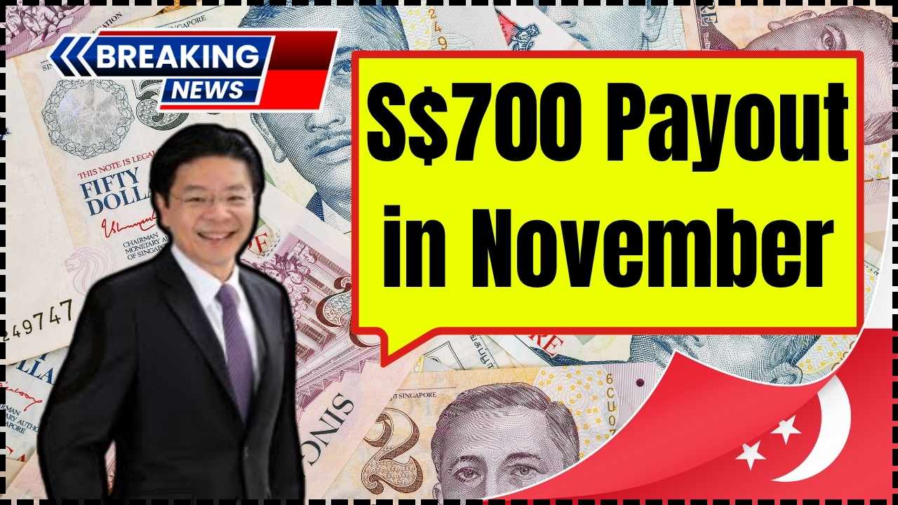 S$700 Payout in November 2025