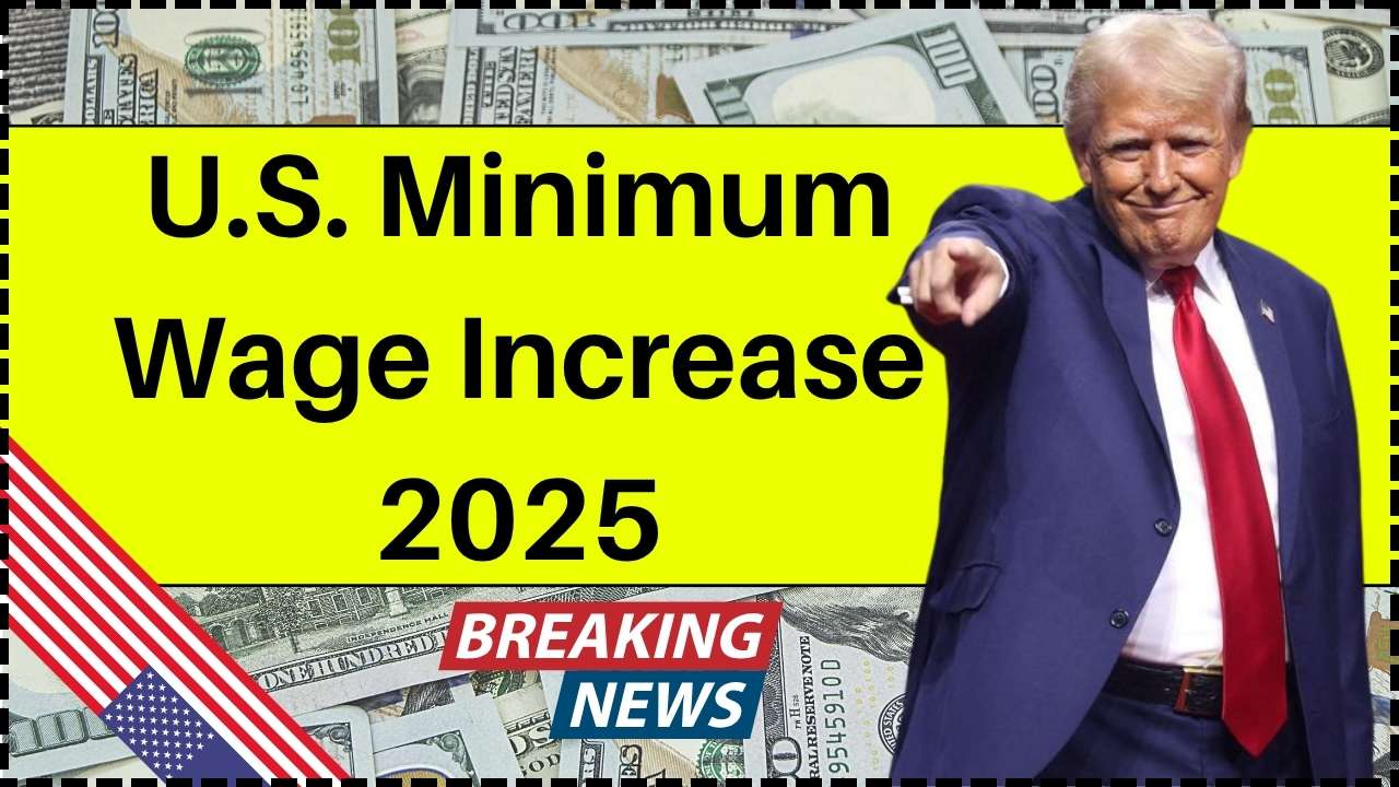 U.S. Minimum Wage Increase 2025
