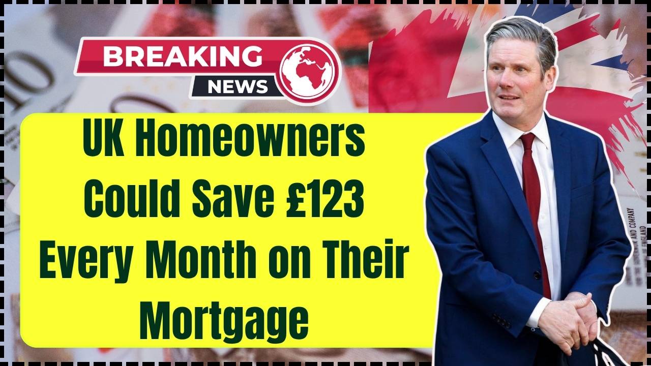 UK Homeowners Could Save £123 Every Month on Their Mortgage