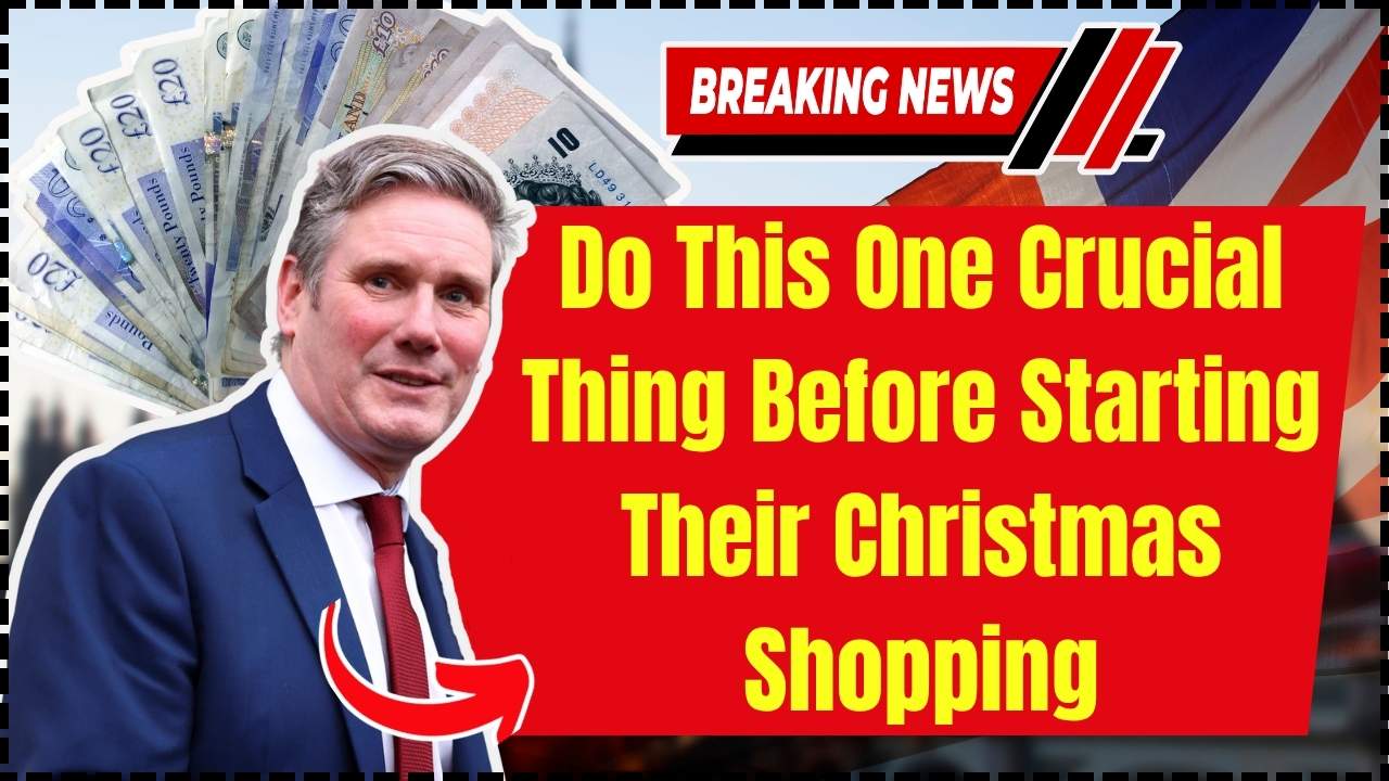 UK Households Urged to Do This One Crucial Thing Before Starting Their Christmas Shopping