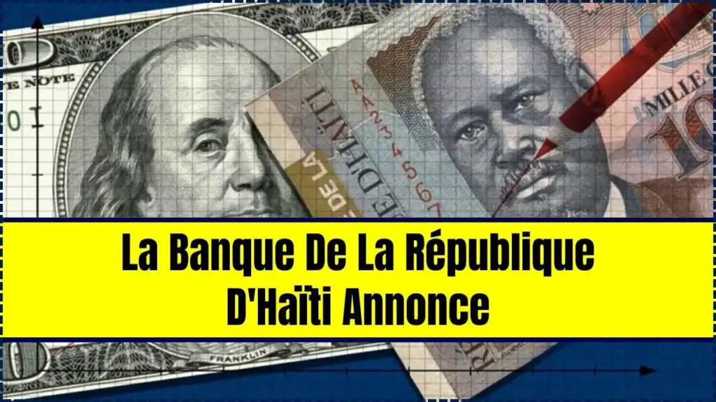 La Banque De La République D'Haïti Annonce Des Mesures Pour Renforcer La Résilience Financière Nationale 1 La Banque De La République D'Haïti Annonce